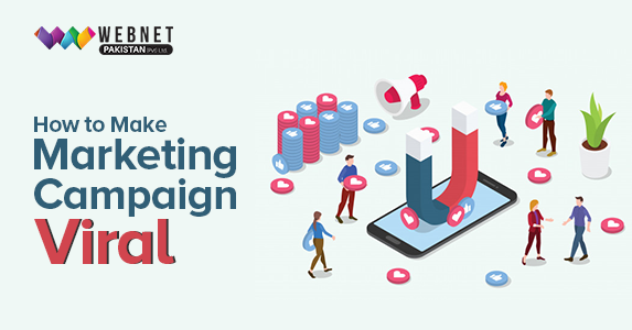 How to Make a Marketing Campaign Viral